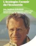27/01: Rencontre-d�bat�: ��L�Ecologie�: l�avenir de l��conomie��, avec Baudouin Dubuisson -- 27/01/12